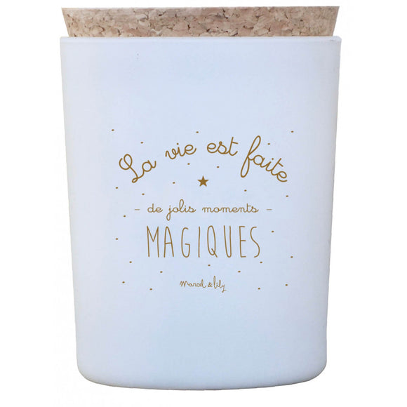 Bougie « La vie est faite de jolis moments magiques » - Vanille Coton